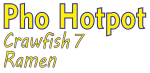 Pho Hotpot and Crawfish 7