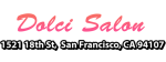Discover Dolci Salon – Your Nail, Hair & Beauty Destination in San Francisco Discover Dolci Salon – Your Nail, Hair & Beauty Destination in San Francisco